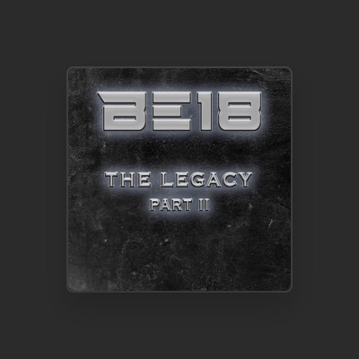 Listen to Be18, watch music videos, read bio, see tour dates & more!