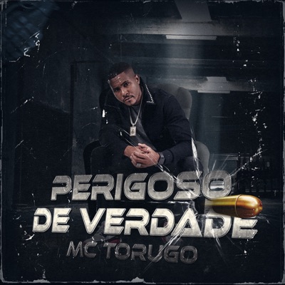Perigoso de Verdade - Single