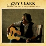 Guy Clark - Wrong Side of the Tracks