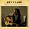The Guitar - Guy Clark lyrics