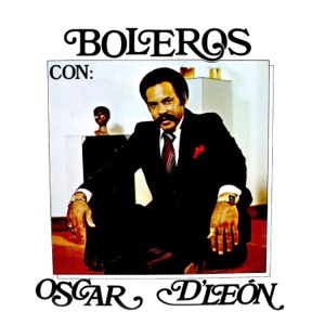Boleros Con: Oscar D'León