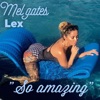 So Amazing (feat. Lex) - Single