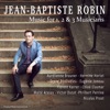 Hermine Horiot Bagatelle for Cello Jean-Baptiste Robin: Music for 1, 2 & 3 Musicians