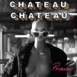 Chateau Chateau - I Saw Your Face