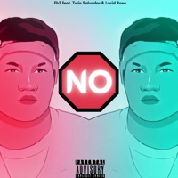 No (feat. Twin Salvador & Lucid Rose) - Single - Eh2