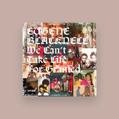Listen to Eugene Blacknell, watch music videos, read bio, see tour dates & more!
