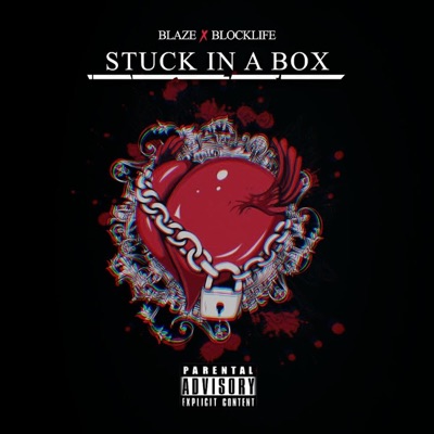 Stuck in a Box (feat. Blaze) - Single