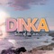 The Quietest Moments (Best of Dinka) - Dinka lyrics