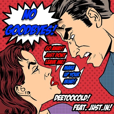 No Goodbyes (feat. Just.In) - Single