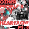 Other People's Heartache & Bastille