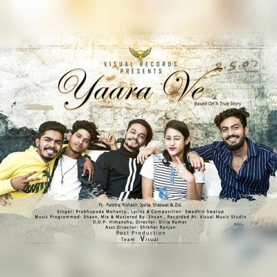 Yaara Ve (feat. Prabhupada Mohanty) - Single