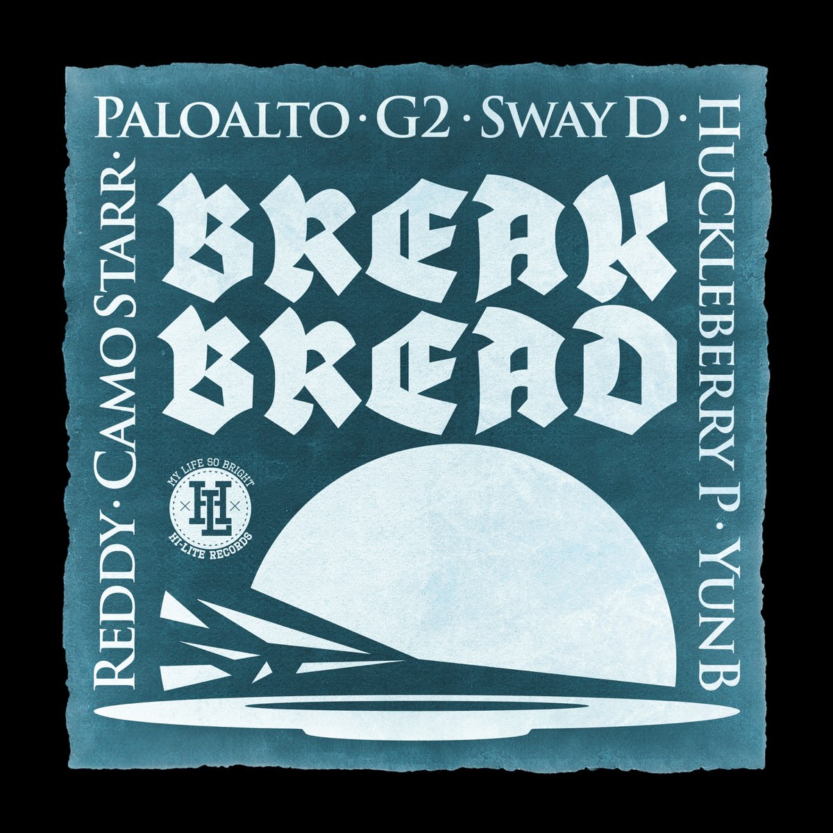 ‎Break Bread Single by HiLite Records on Apple Music