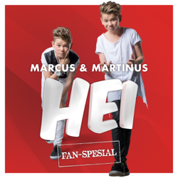 Hei (Fan Spesial) - Marcus &amp; Martinus Cover Art