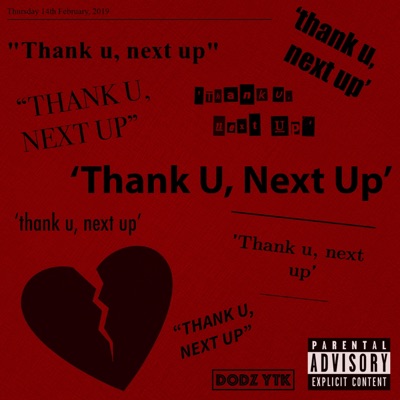 Thank U, Next Up - Single