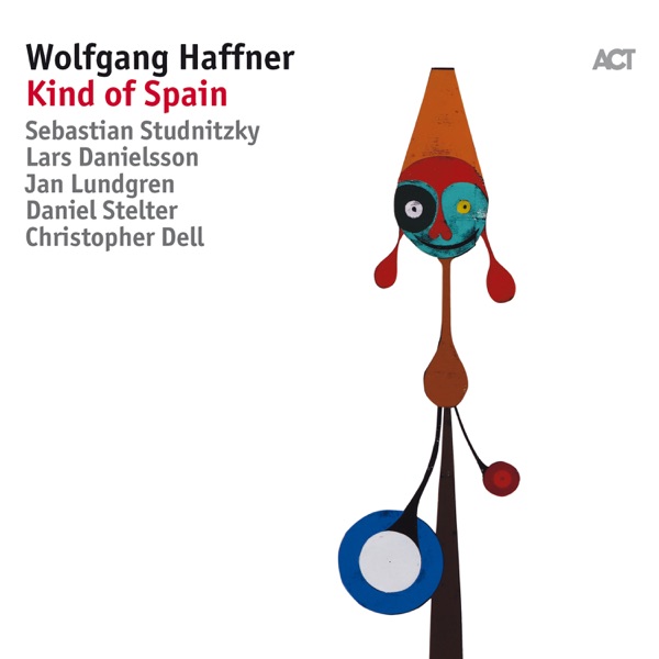 Kind of Spain (with Jan Lundgren, Daniel Stelter, Studnitzky, Christopher Dell & Lars Danielsson)