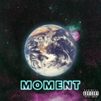 Moment (feat. Tainui & Brazen) - Single - Manif3st