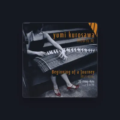 Listen to Yumi Kurosawa, watch music videos, read bio, see tour dates & more!