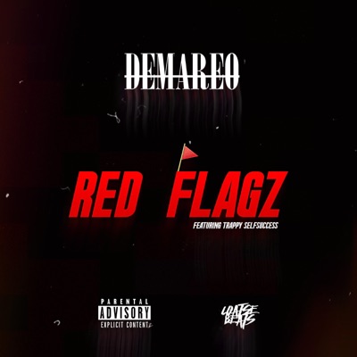 Red Flagz (feat. Trappy SelfSuccess) - Single