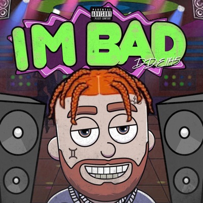 I'M BAD - Single