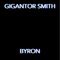 Byron - Gigantor Smith lyrics
