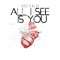 All I See Is You - Meaku lyrics