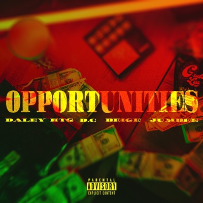 Opportunities (feat. Beige, D.C & Jumbee) - Single