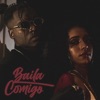 Baila Comigo - Single