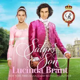 Satyr's Son: A Georgian Historical Romance: Roxton Family Saga, Book 5 (Unabridged)