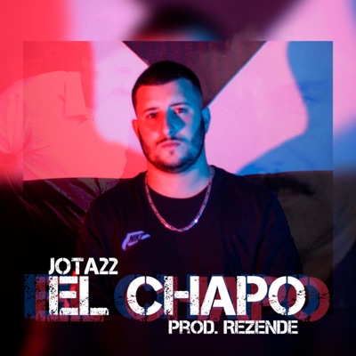 El Chapo - Single