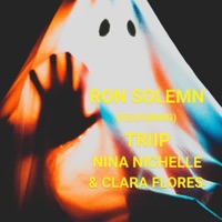 Ghosts (feat. Triip, Nina Nichelle & Clara Flores) - Single - Ron Solemn