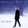 Love Is The Power - Michael Bolton