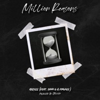 Million Reasons (feat. Dann G & Fingazz) - Single - Rkeyzz