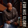 For His Glory - Single