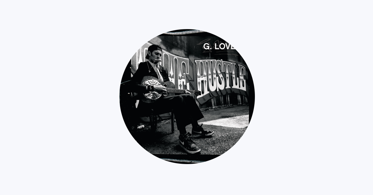 G. Love - Apple Music