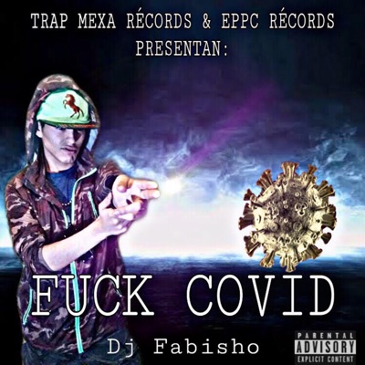 Fuck Covid. - Single