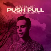 Push/Pull (feat. Becca Stevens) artwork