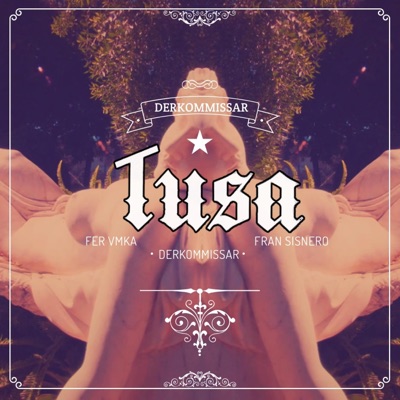Tusa (feat. Feer Vmka & Fran Sisnero) - Single