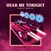 Stream & download Hear Me Tonight - Single