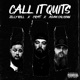 Call It Quits Single