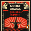 Rebelión en la granja (edición definitiva avalada por The Orwell Estate) - George Orwell