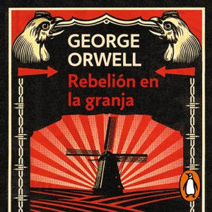 Rebelión en la granja (edición definitiva avalada por The Orwell Estate)