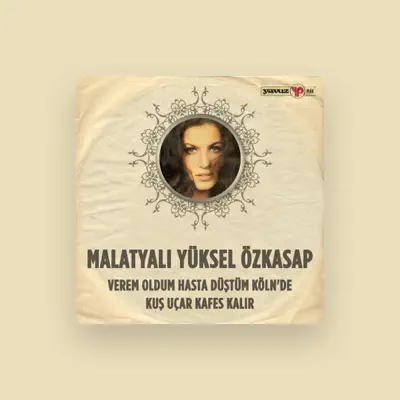 Listen to Malatyalı Yüksel Özkasap, watch music videos, read bio, see tour dates & more!