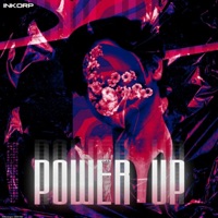 POWER UP (feat. Ani Made It Lit, Ace Assam & SUBxM) - Single - InKorp.