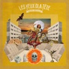 Les Yeux D'La Tête - À la belle étoile
