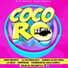 Cocoro (feat. Montro45, Mandrake El Malocorita, Belen el Deconetao & La Delfi) [Remix] - Single