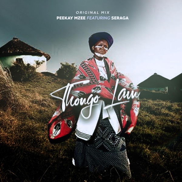 Thongo Lam (feat. Seraga) [Radio Edit] [Radio Edit]