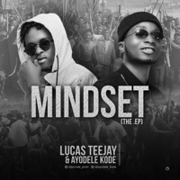 Mindset - EP - Lucas Teejay