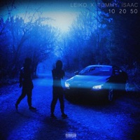 10 20 50 (feat. Tommy Isaac) - Single - Leiko