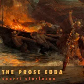 The Prose Edda: The Rasmus Björn Anderson Translation (Unabridged)