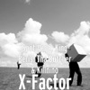 X-Factor - Single